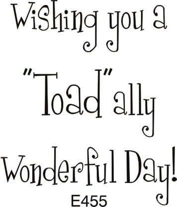 "Toad" Ally Wonderful Day